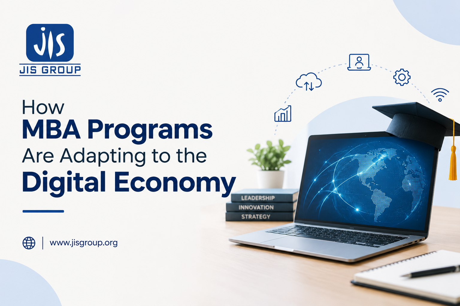 How MBA Programs Are Adapting to the Digital Economy